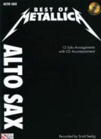 Cover: 9781603781190 | Best of Metallica for Alto Sax: 12 Solo Arrangements with CD...