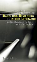 Cover: 9783837611366 | Raum und Bewegung in der Literatur | Wolfgang Hallet | Taschenbuch