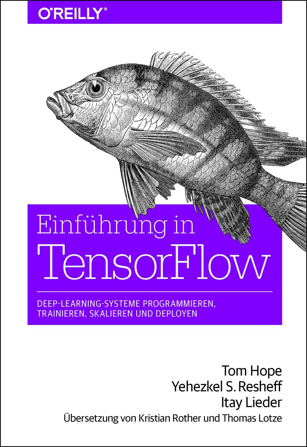 Cover: 9783960090748 | Einführung in TensorFlow | Tom Hope (u. a.) | Taschenbuch | Deutsch
