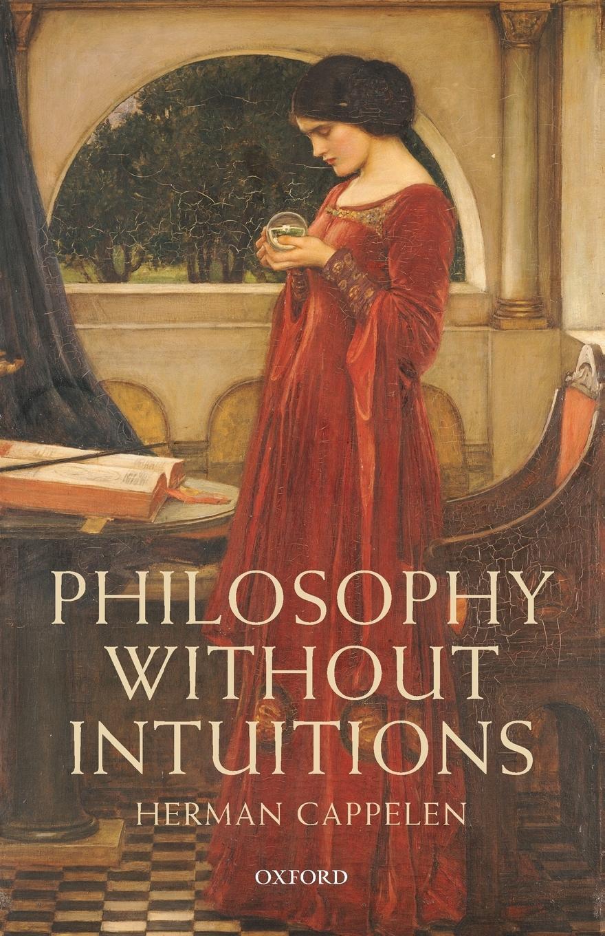 Cover: 9780198703020 | Philosophy Without Intuitions | Herman Cappelen | Taschenbuch | 2014