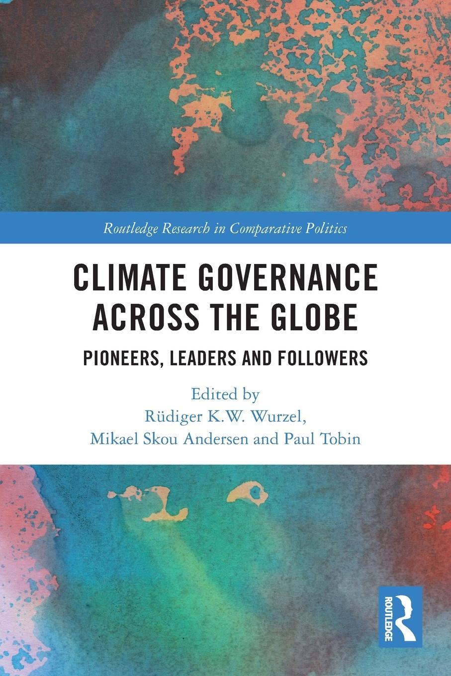 Cover: 9780367650476 | Climate Governance across the Globe | Pioneers, Leaders and Followers