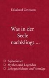 Cover: 9783848223152 | Was in der Seele nachklingt ... | Ekkehard Ortmann | Taschenbuch
