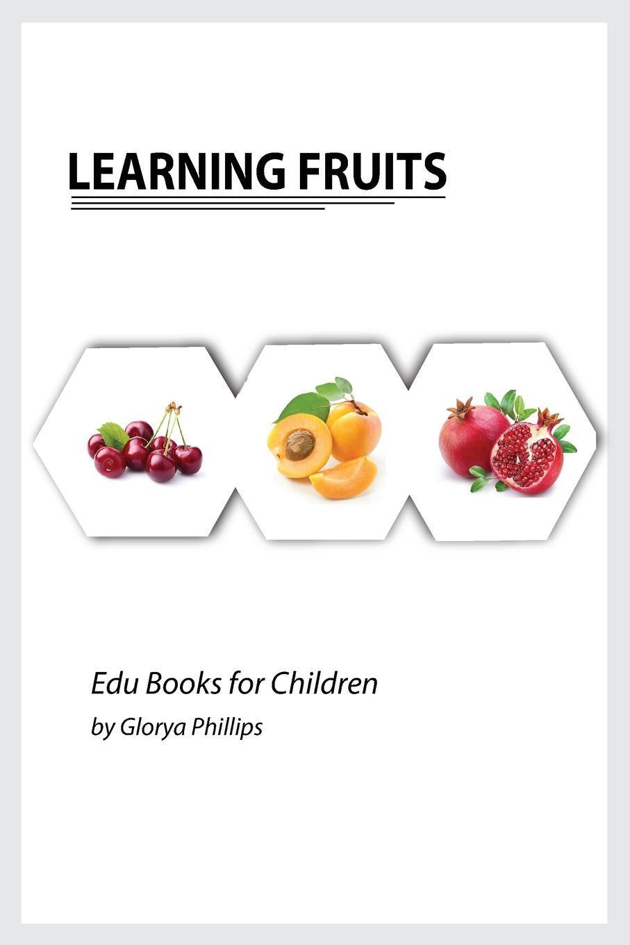 Cover: 9782081479340 | Learning Fruits | Glorya Phillips | Taschenbuch | Paperback | Englisch