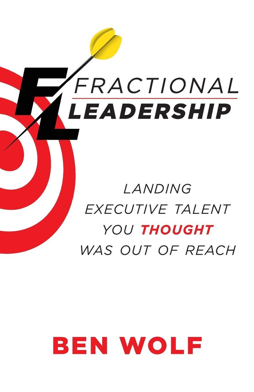 Cover: 9781544523590 | Fractional Leadership | Ben Wolf | Taschenbuch | Paperback | Englisch