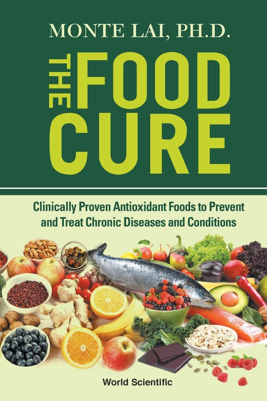 Cover: 9789811215889 | The Food Cure | Monte Lai | Taschenbuch | Paperback | Englisch | 2020
