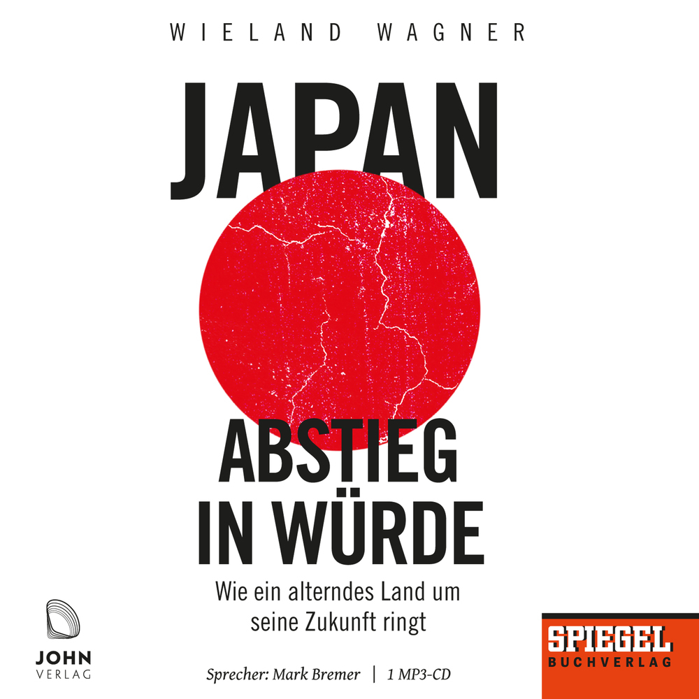 Cover: 9783963840012 | Japan - Abstieg in Würde, Audio-CD, MP3 | Wieland Wagner | Audio-CD