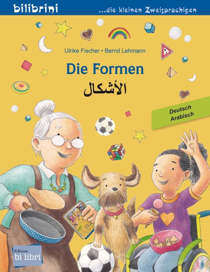 Cover: 9783196296020 | Die Formen. Deutsch-Arabisch | Kinderbuch Deutsch-Arabisch | Fischer