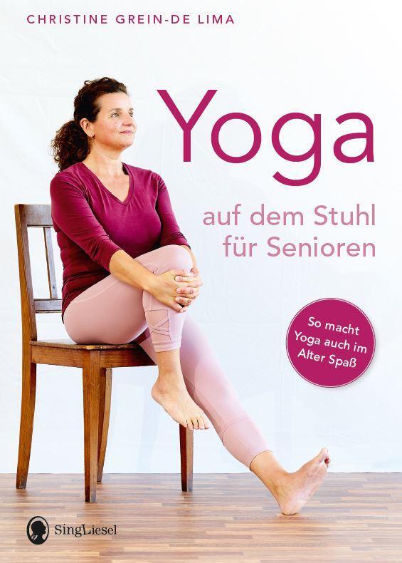 Cover: 9783948106102 | Yoga auf dem Stuhl für Senioren | So macht Yoga auch im Alter Spaß