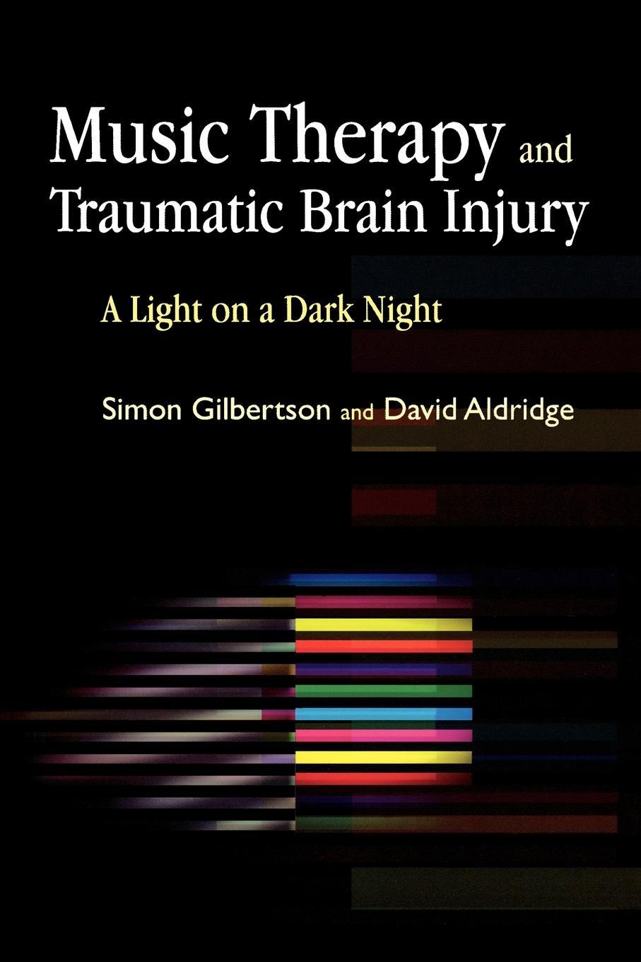 Cover: 9781843106654 | Music Therapy and Traumatic Brain Injury | A Light on a Dark Night