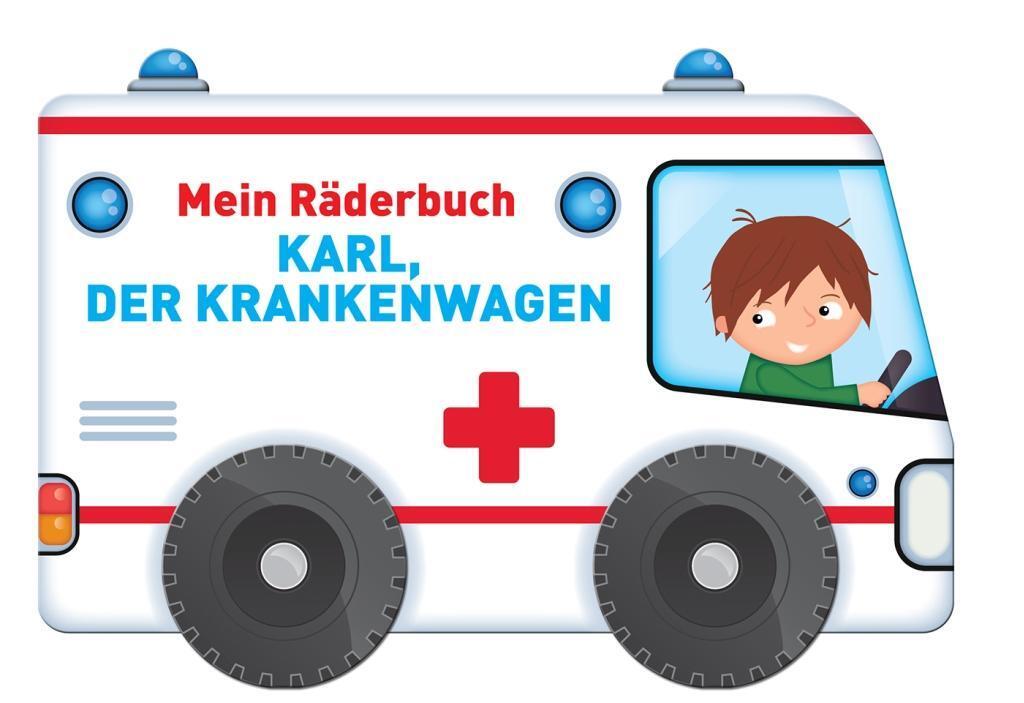 Cover: 9789463343695 | Mein Räderbuch - Karl, der Krankenwagen | Buch | Deutsch | 2017