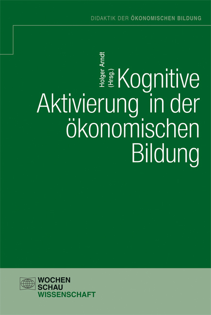 Cover: 9783734400865 | Kognitive Aktivierung in der ökonomischen Bildung | Holger Arndt