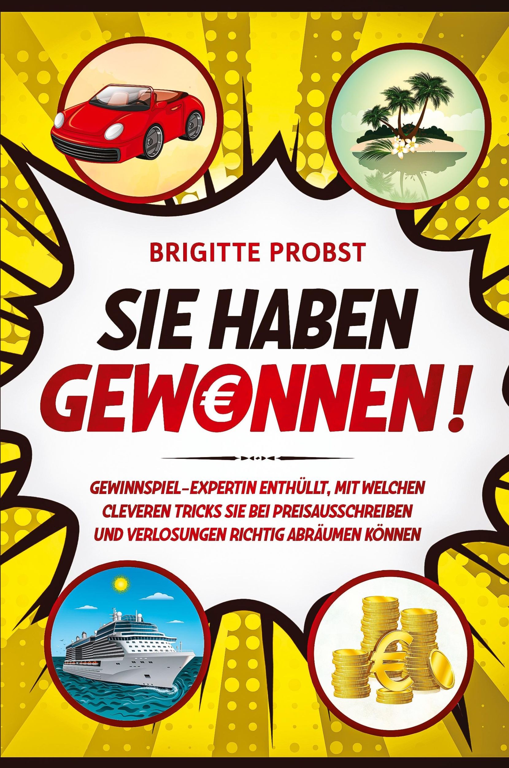 Cover: 9781647801311 | Sie haben gewonnen! | Brigitte Probst | Taschenbuch | 2020