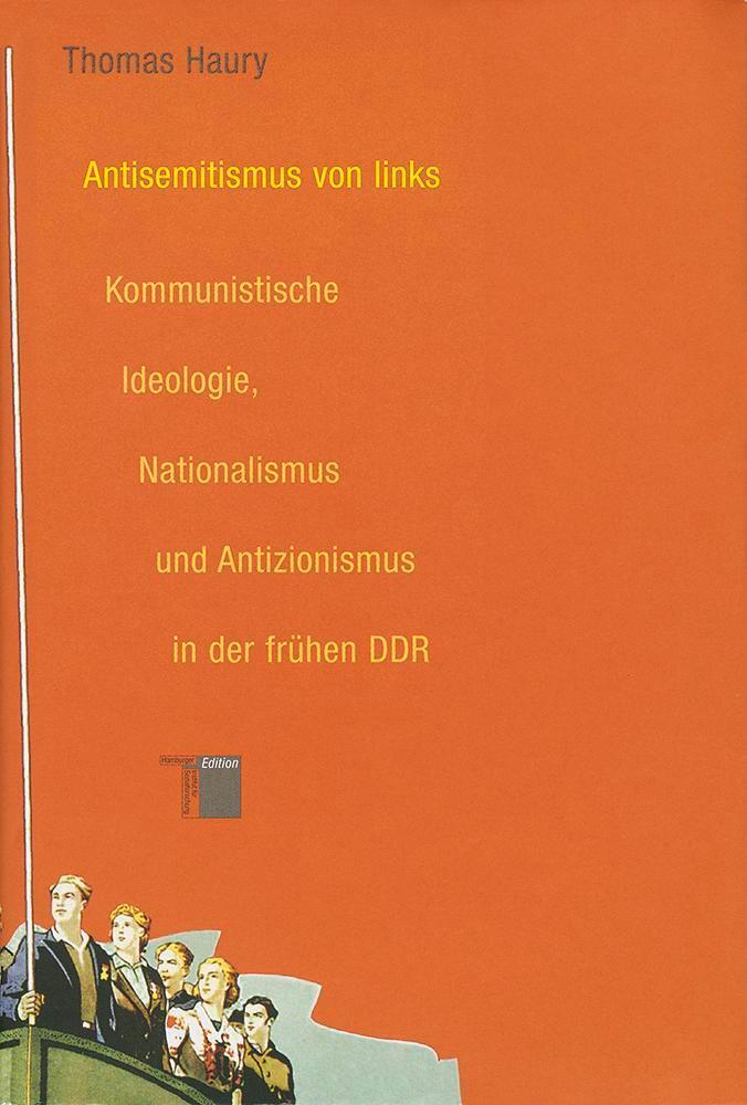 Cover: 9783930908790 | Antisemitismus von Links | Thomas Haury | Buch | 527 S. | Deutsch