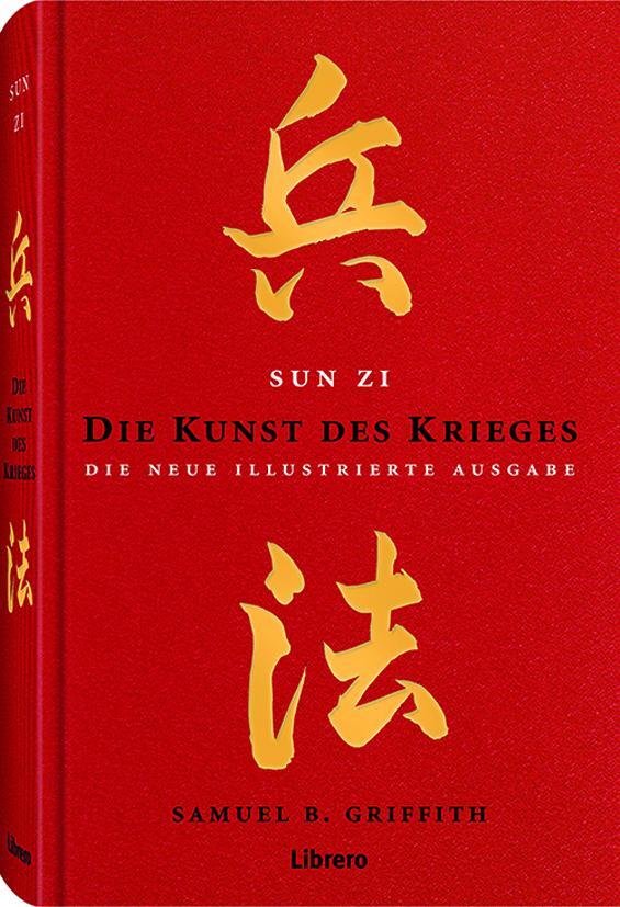 Cover: 9789089987396 | Die Kunst des Krieges | Sun Zi | Samuel B. Griffith | Buch | 272 S.