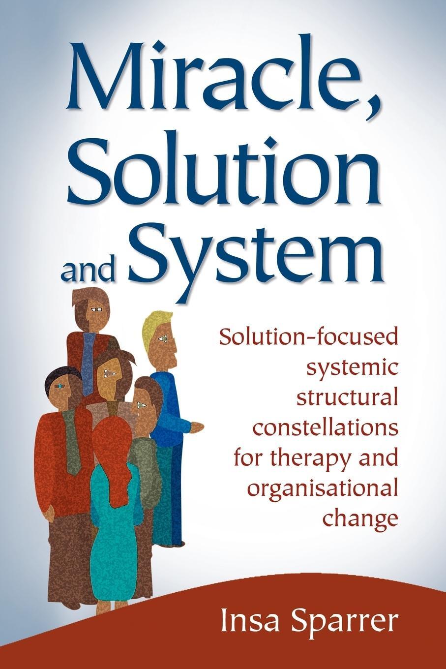 Cover: 9780954974954 | Miracle, Solution and System | Insa Sparrer | Taschenbuch | Paperback