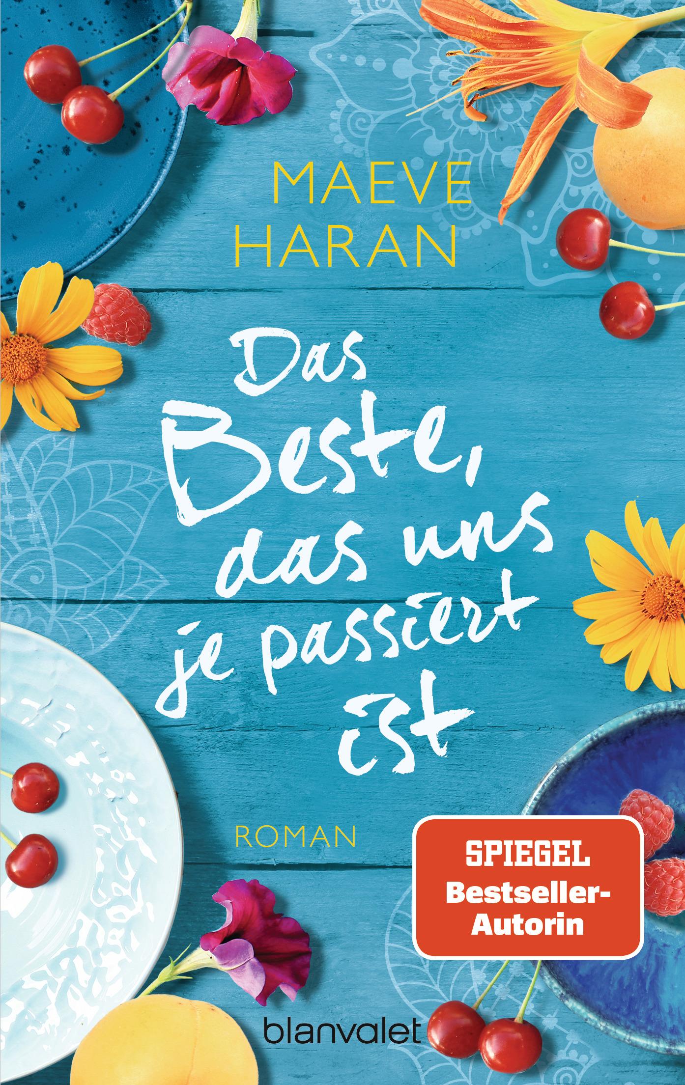 Cover: 9783734108181 | Das Beste, das uns je passiert ist | Roman | Maeve Haran | Taschenbuch