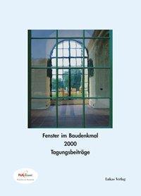 Cover: 9783931836542 | Fenster im Baudenkmal 2000 | Fenster im Baudenkmal | Gebunden | 2002