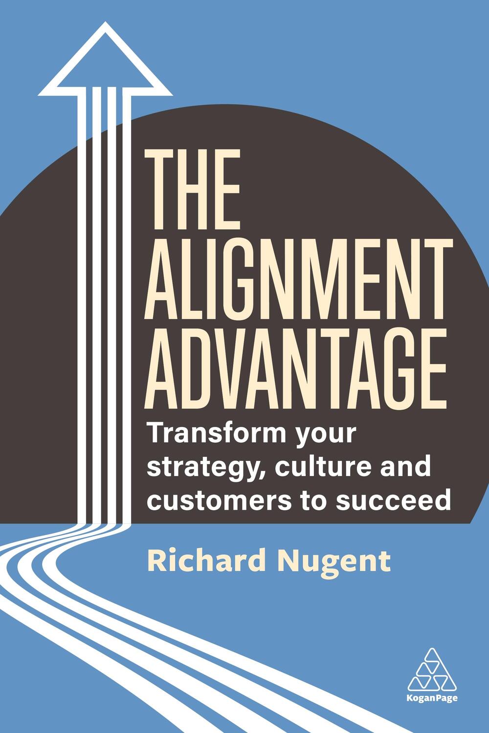 Cover: 9781398610606 | The Alignment Advantage | Richard Nugent | Taschenbuch | Englisch
