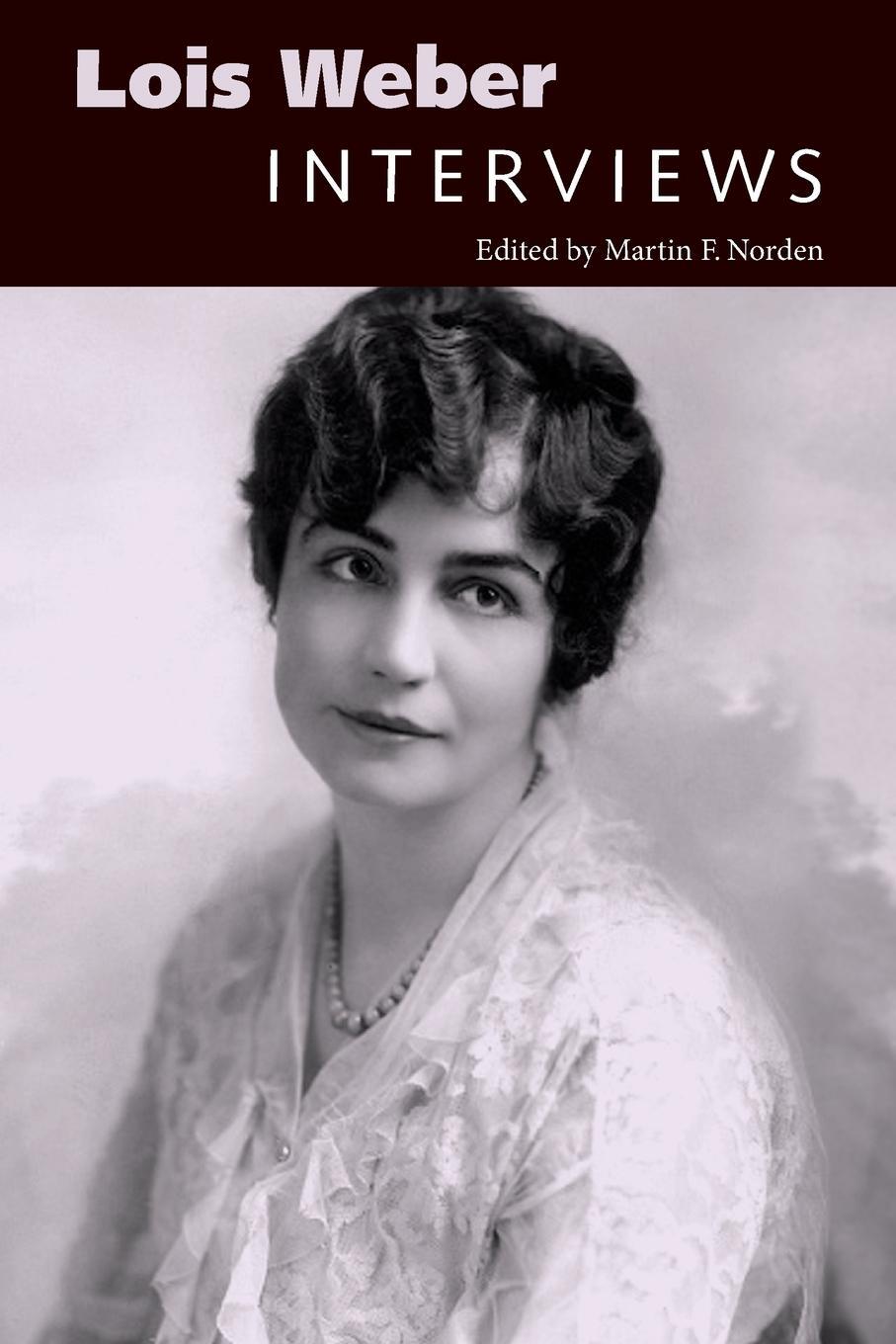 Cover: 9781496820808 | Lois Weber | Interviews | Martin F Norden | Taschenbuch | Paperback