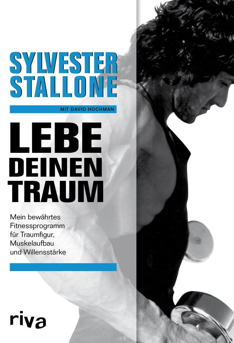 Cover: 9783868831740 | Lebe deinen Traum | Sylvester Stallone | Taschenbuch | Deutsch | 2011