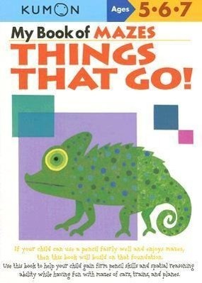 Cover: 9781933241319 | My Book of Mazes: Things That Go: Ages 5-6-7 | Kumon Publishing | Buch
