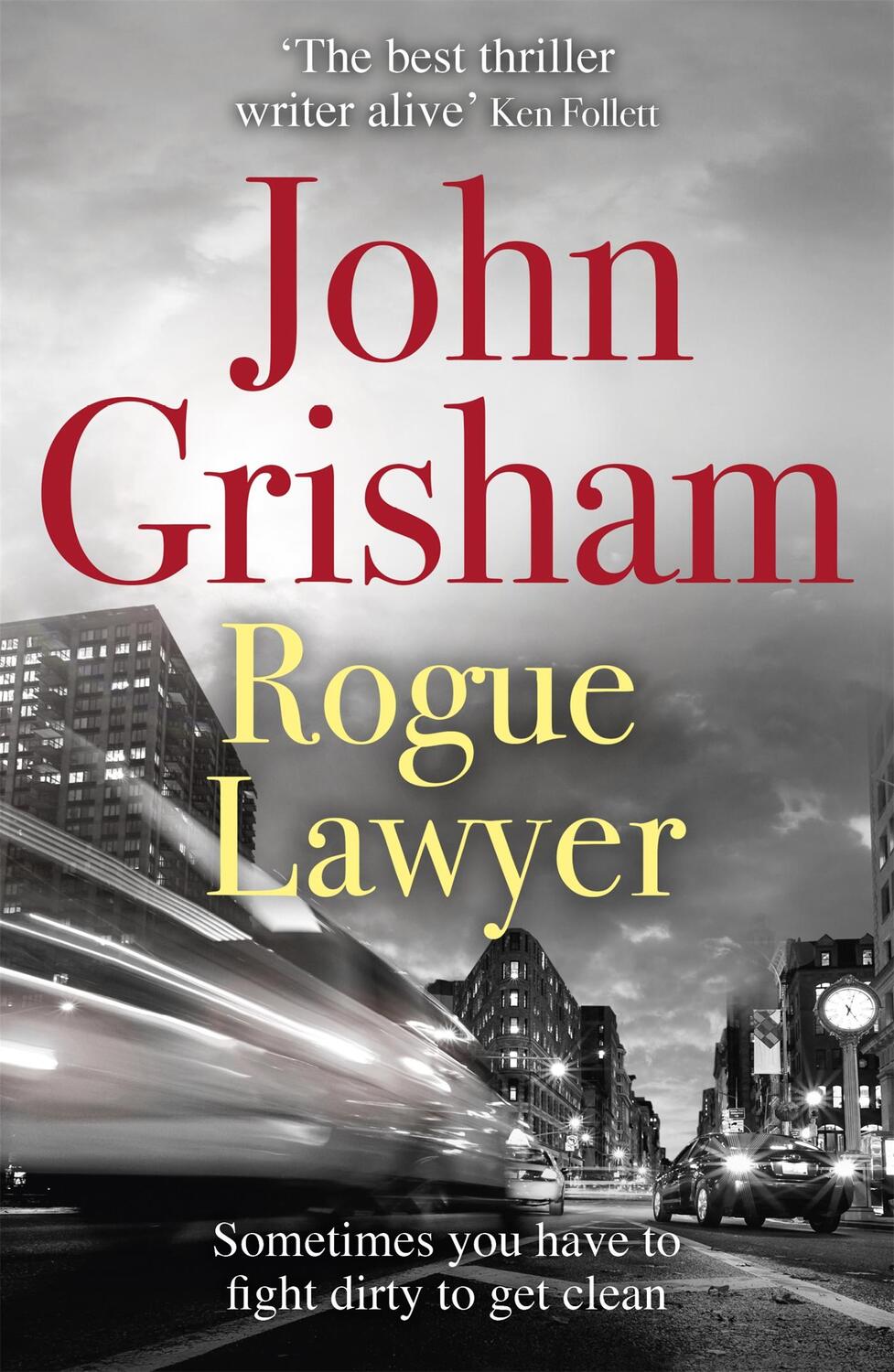 Cover: 9781473622883 | Rogue Lawyer | John Grisham | Taschenbuch | Englisch | 2016