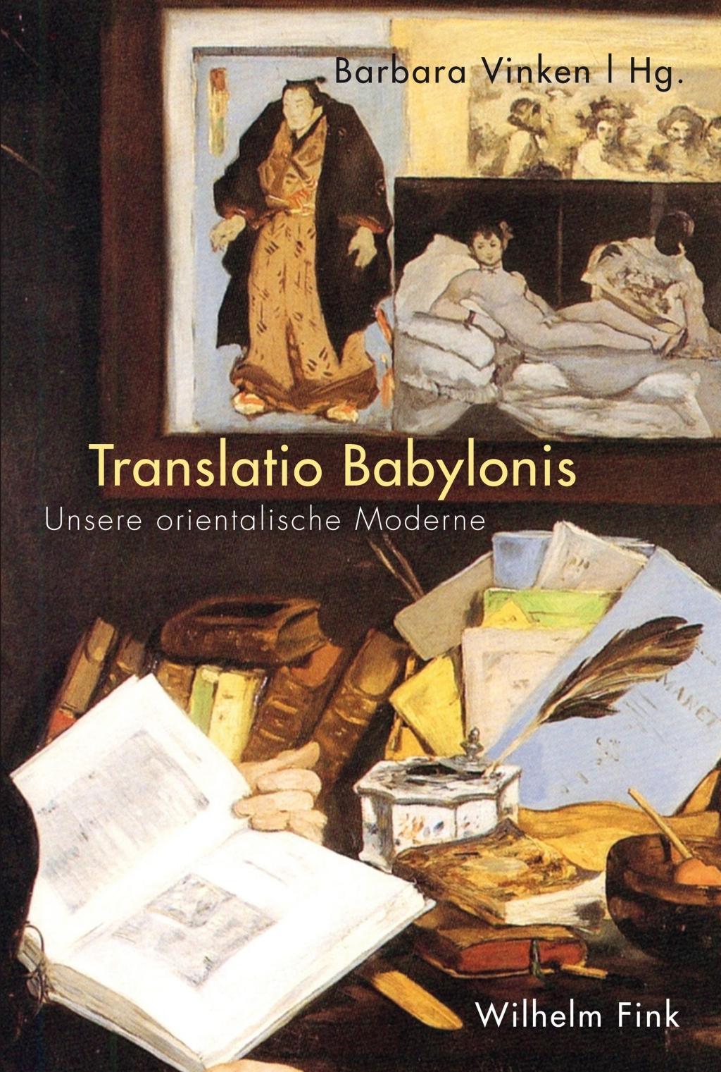 Cover: 9783770557202 | Translatio Babylonis | Unsere orientalische Moderne | Barbara Vinken