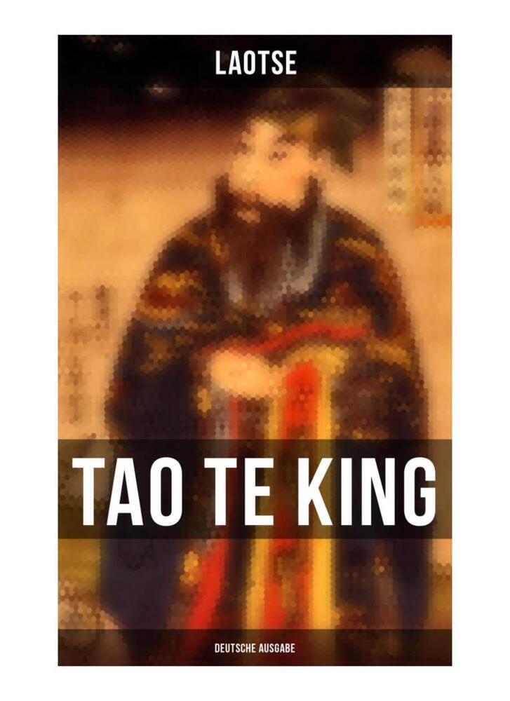 Cover: 9788027264186 | Tao Te King (Deutsche Ausgabe) | Laotse | Taschenbuch | 2019