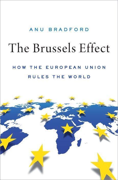 Cover: 9780190088583 | The Brussels Effect | How the European Union Rules the World | Buch