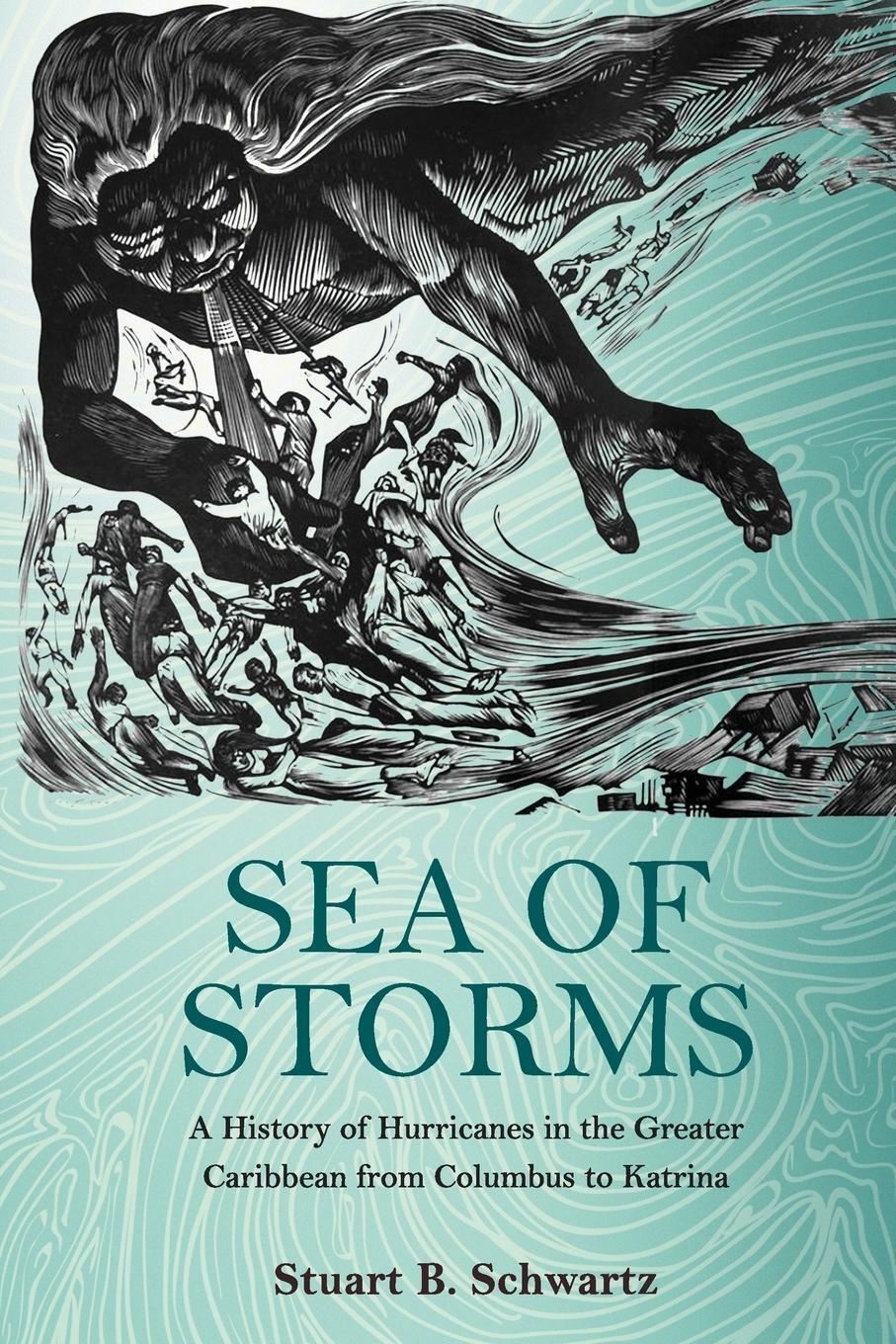 Cover: 9780691173603 | Sea of Storms | Stuart B. Schwartz | Taschenbuch | Paperback | 2016