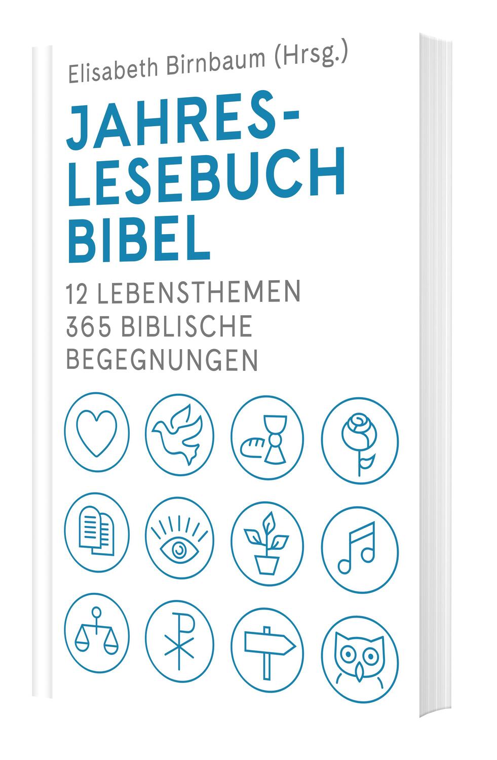 Cover: 9783460253254 | Jahreslesebuch Bibel | Elisabeth Birnbaum | Buch | 392 S. | Deutsch