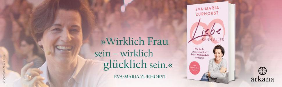 Bild: 9783442342570 | Liebe kann alles | Eva-Maria Zurhorst | Buch | 352 S. | Deutsch | 2019