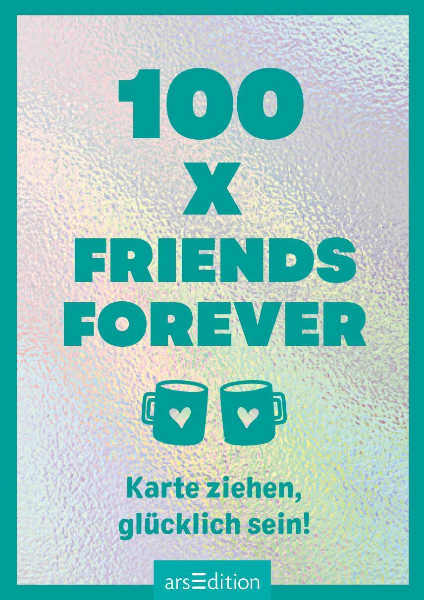 Bild: 4014489133889 | 100 x Friends Forever | Karte ziehen, glücklich sein! | Sofía Salas