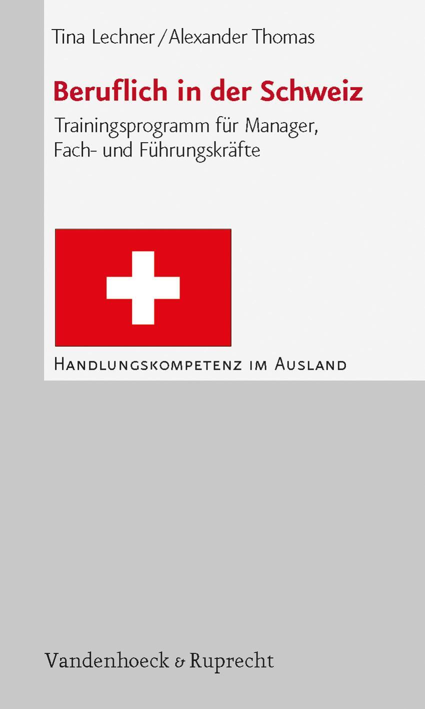 Cover: 9783525491508 | Beruflich in der Schweiz | Tina Lechner (u. a.) | Taschenbuch | 144 S.