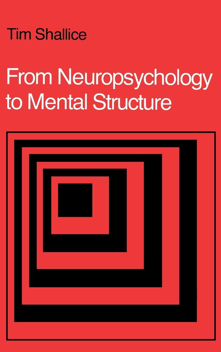 Cover: 9780521308748 | From Neuropsychology to Mental Structure | Tim Shallice | Buch | 2004