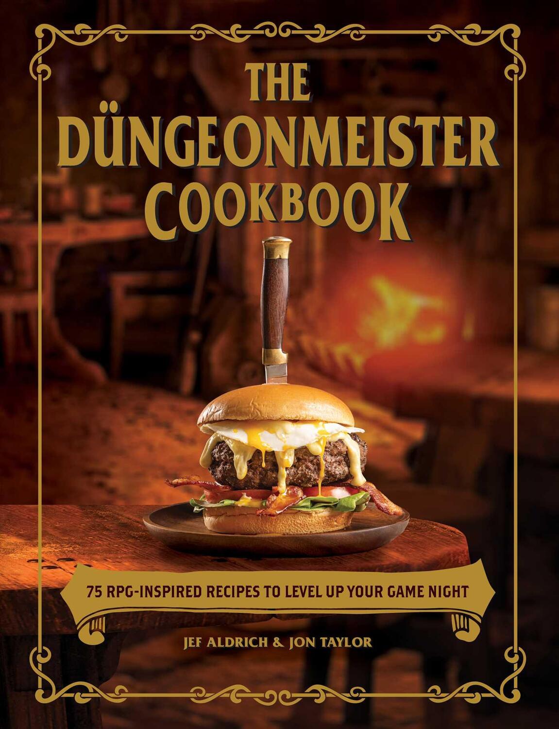 Cover: 9781507218112 | The Dungeonmeister Cookbook | Jef Aldrich (u. a.) | Buch | Englisch