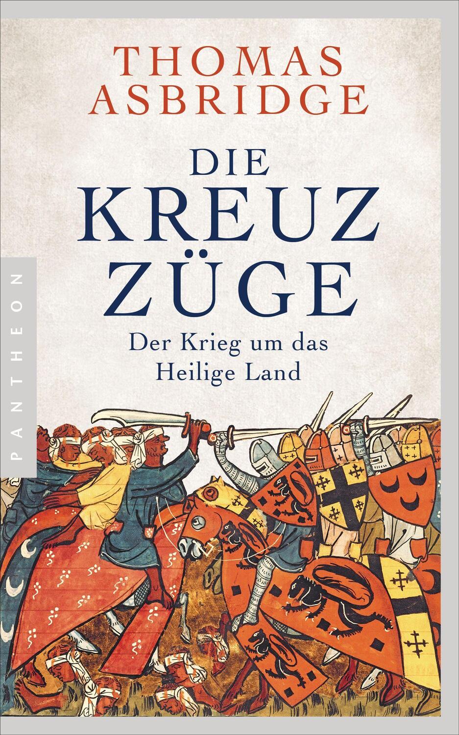 Cover: 9783570554494 | Die Kreuzzüge | Thomas Asbridge | Taschenbuch | Deutsch | 2021