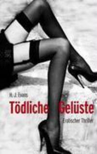 Cover: 9783833439179 | Tödliche Gelüste | H. J. Evans | Taschenbuch | Paperback