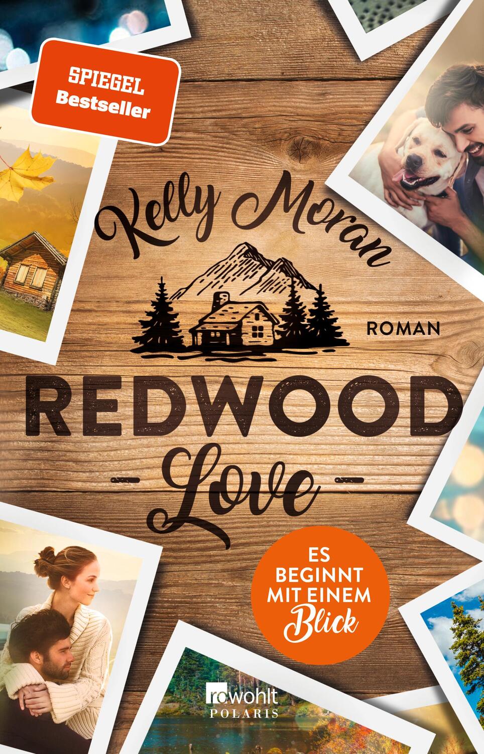 Cover: 9783499275388 | Redwood Love - Es beginnt mit einem Blick | Kelly Moran | Taschenbuch