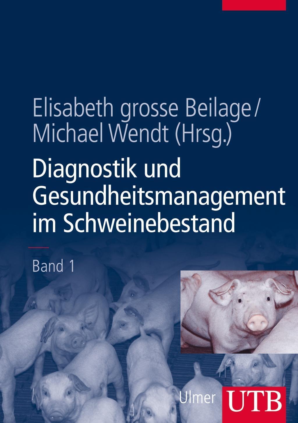 Cover: 9783825285029 | Diagnostik und Gesundheitsmanagement im Schweinebestand | Buch | 2013