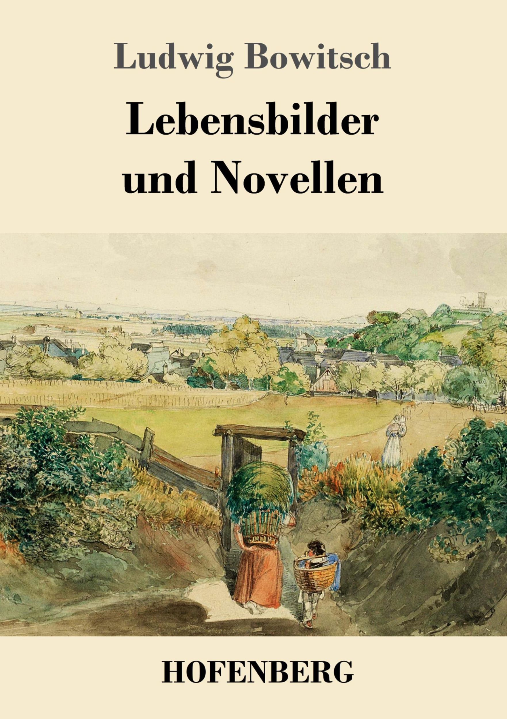 Cover: 9783743726598 | Lebensbilder und Novellen | Ludwig Bowitsch | Taschenbuch | Paperback