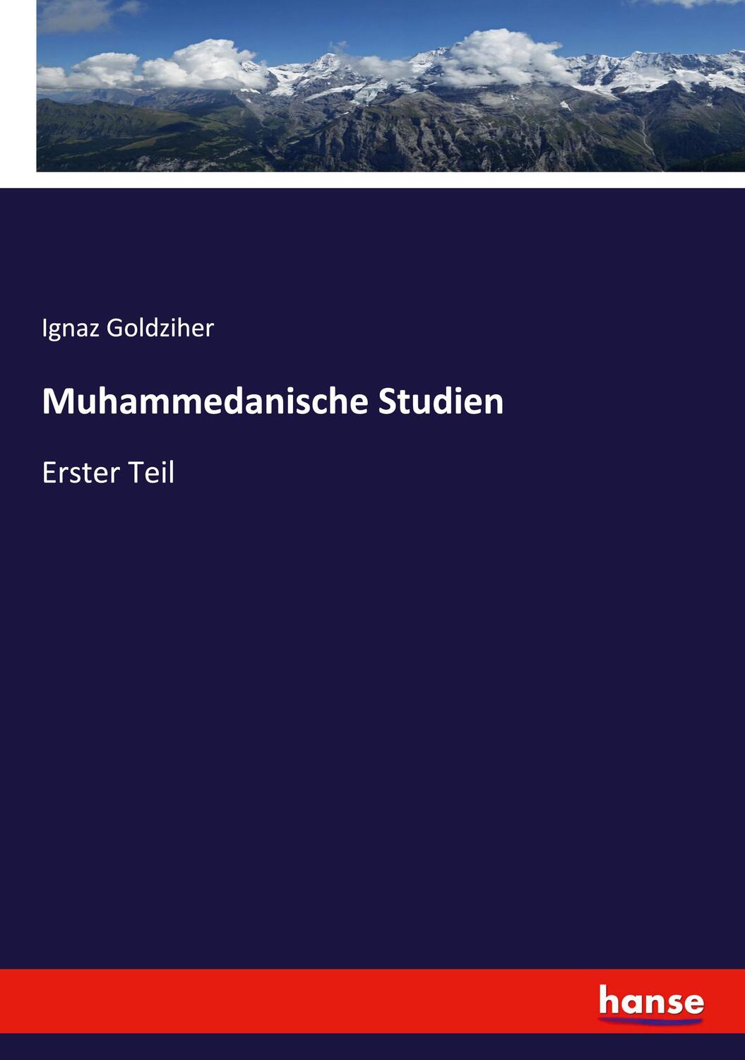 Cover: 9783337996925 | Muhammedanische Studien | Erster Teil | Ignaz Goldziher | Taschenbuch