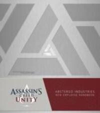 Cover: 9781783295470 | Assassin's Creed Unity: Abstergo Entertainment: Employee Handbook
