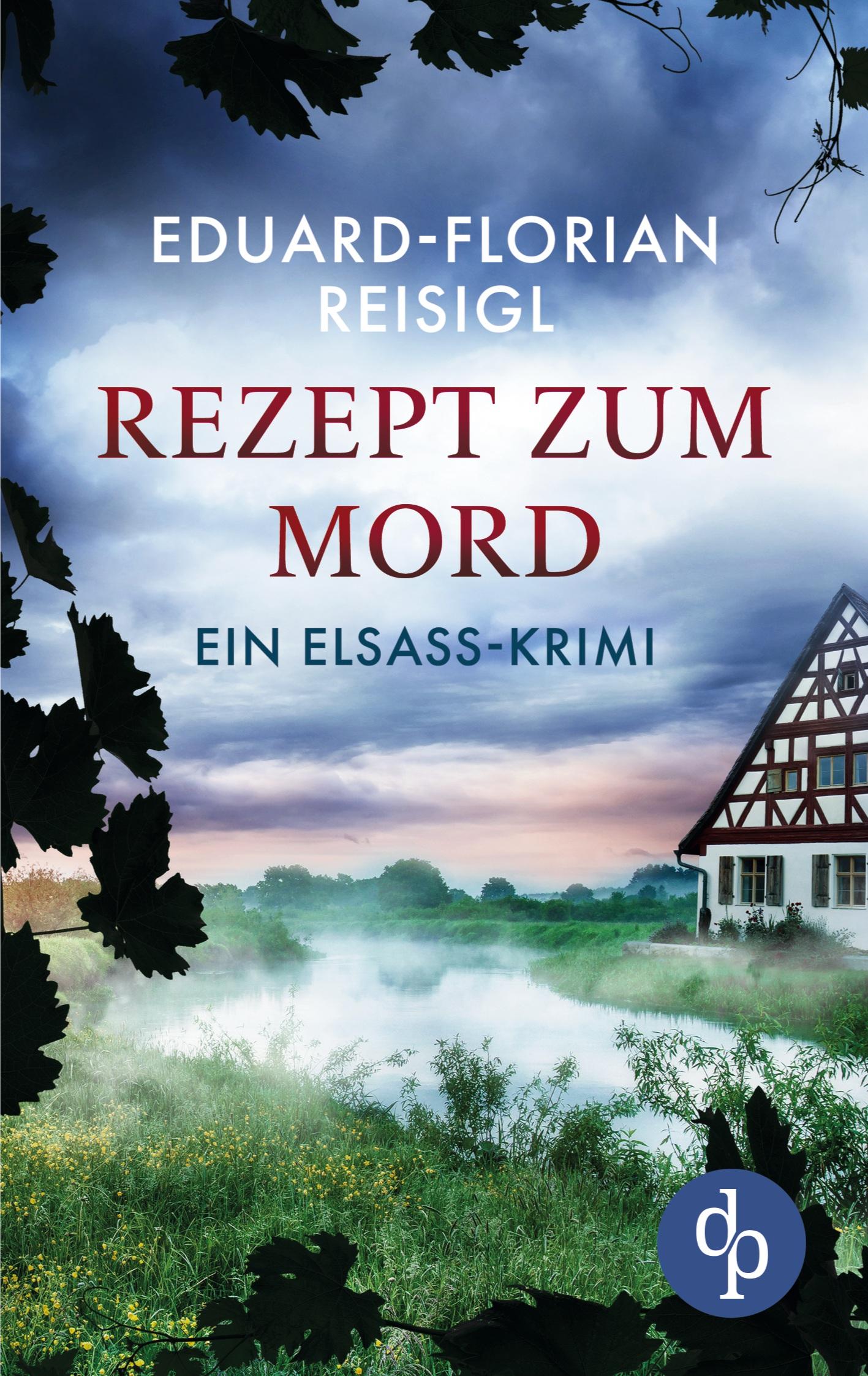 Cover: 9783986372736 | Rezept zum Mord | Eduard-Florian Reisigl | Taschenbuch | 516 S. | 2022