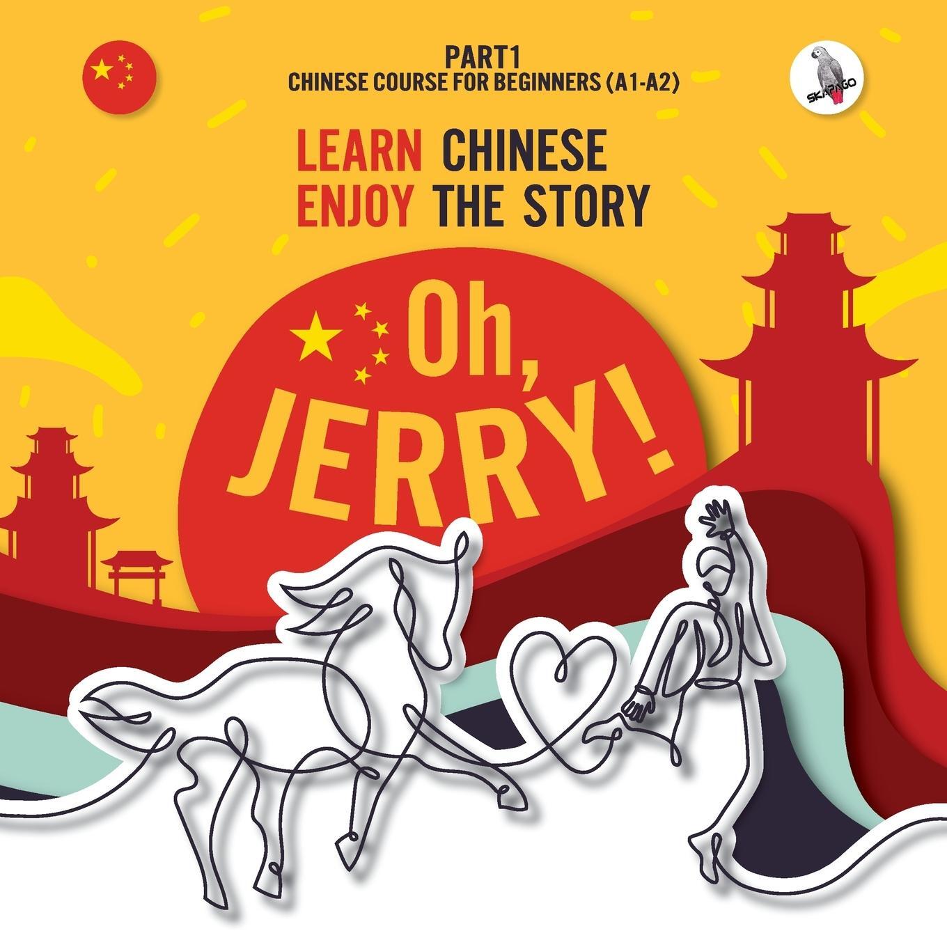 Cover: 9783945174166 | Oh, Jerry! Learn Chinese. Enjoy the story. Chinese course for...