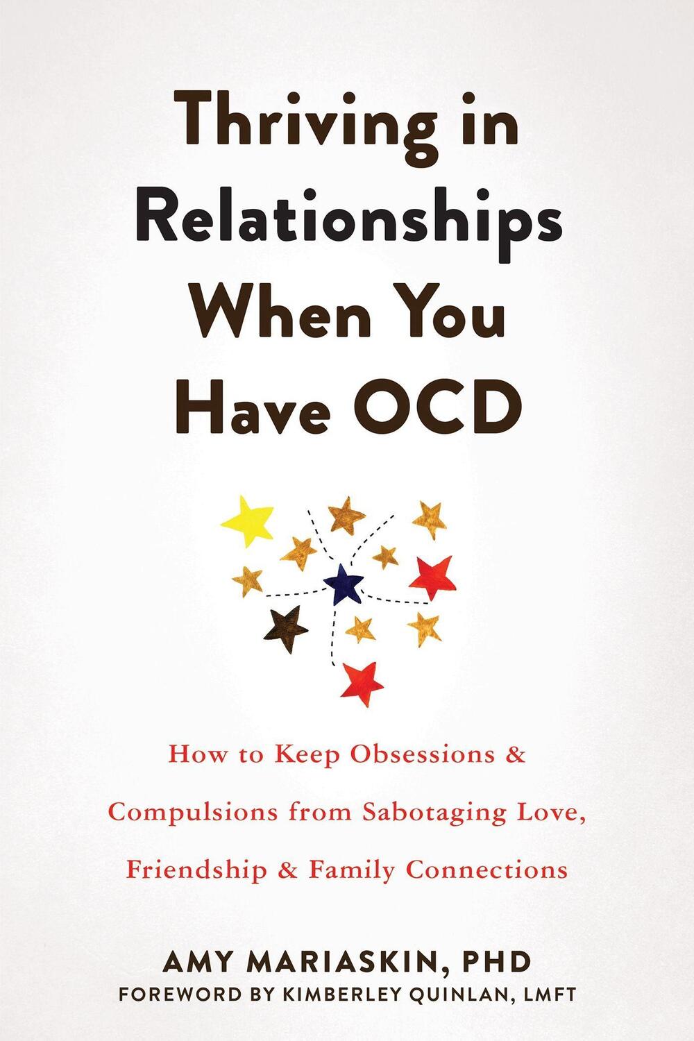 Cover: 9781648480584 | Thriving in Relationships When You Have Ocd: How to Keep Obsessions...