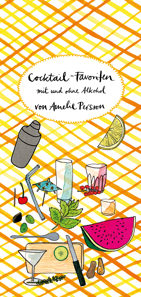 Cover: 9783946642022 | Cocktail-Favoriten | Mit und ohne Alkohol | Amelie Persson | Broschüre