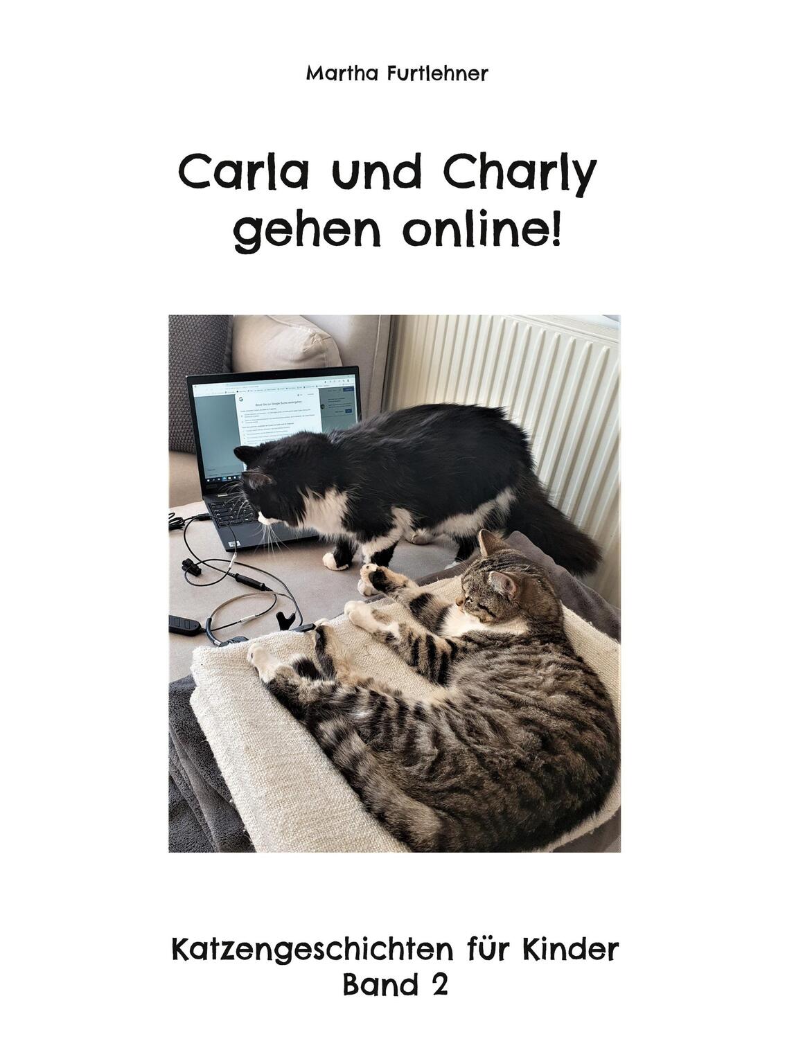 Cover: 9783754360644 | Carla und Charly gehen online! | Katzengeschichten für Kinder, Band 2