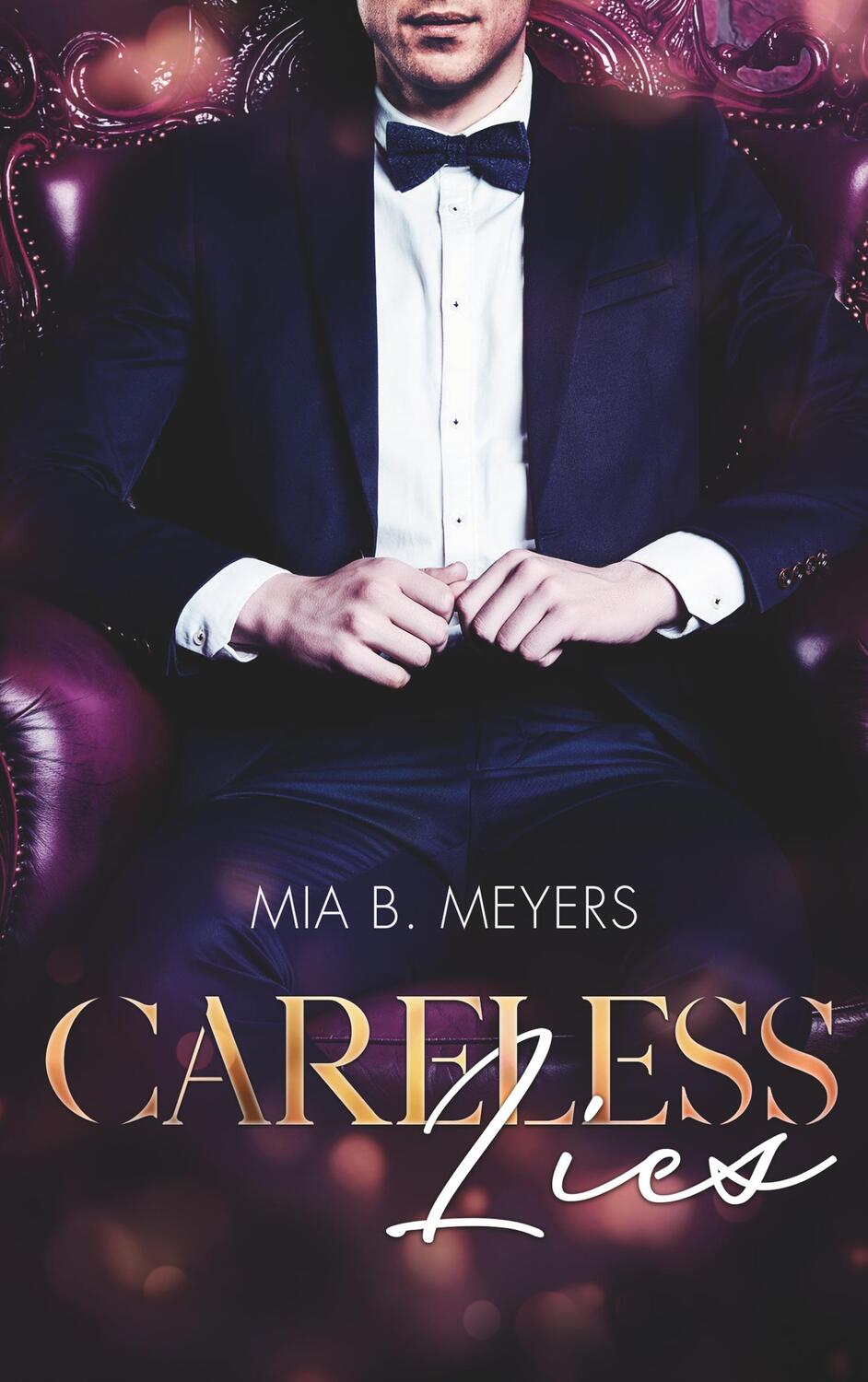 Cover: 9783751908740 | Careless Lies | Mia B. Meyers | Taschenbuch | Books on Demand
