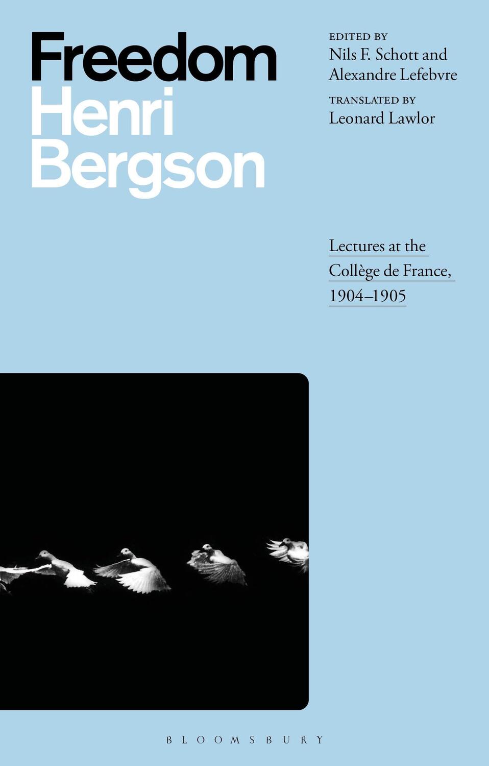 Cover: 9781350029170 | Freedom | Lectures at the Collège de France, 1904-1905 | Henri Bergson